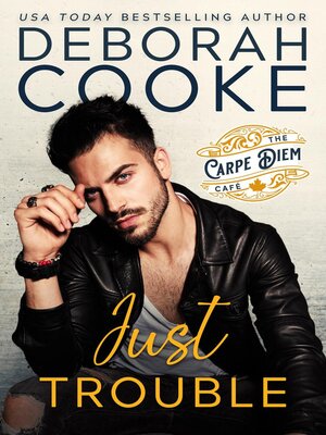 cover image of Just Trouble